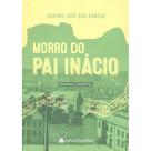 Morro do Pai Inácio - Letra Espírita