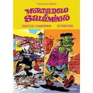 Mortadelo e Salaminho: Chapelão, O Bandidinho - Os Monstros