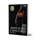 Morte às seis e vinte e cinco - EDEBE BRASIL