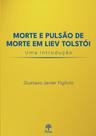Morte e pulsão de morte em Liev Tolstói