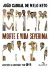 Morte e Vida Severina (Edição Em Quadrinhos) Morte e Vida Severina (Edição Em Quadrinhos)