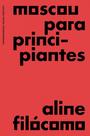 Moscou para principiantes - JAVALI EDITORA