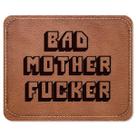Mouse pad Bad Mother Fucker