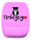 Mouse Pad Ergonomico Pedagogia Rosa