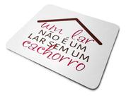 Mouse Pad Lar De Cachorro