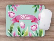 Mouse Pad Mulher Flores para Mamãe