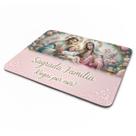 Mouse Pad Religioso Católico Sagrada Família tamanho 22X18cm