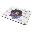 Mouse Pad Signos Girls - Ela é de Leão