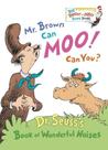 Mr. Brown Can Moo! Can You Mr. Brown Can Moo! Can You