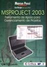 MSProject 2003: Ferramenta de Apoio