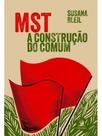 Mst: a construção do comum - CONTRACORRENTE