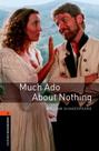 Much Ado About Nothing - Oxford Bookworms Library - Playscripts - Level 2 - Second Edition - Oxford University Press - ELT Much Ado About Nothing - Oxford Bookworms Library - Playscripts - Level 2 - Second Edition - Oxford University Press - ELT