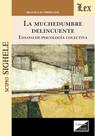 Muchedumbre delincuente. Ensayo de psicología