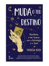 Muda o teu destino
