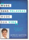 Mude Suas Palavras Mude sua Vida: Entenda o Poder de Cada Palavra que Você Diz - BELLO PUBLICACOES Mude Suas Palavras Mude sua Vida: Entenda o Poder de Cada Palavra que Você Diz - BELLO PUBLICACOES