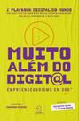 Muito Alem Do Digital