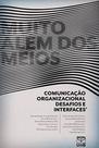 Muito além dos meios: comunicação organizacional, desafios e interfaces - UNB