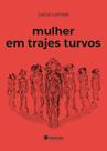 Mulher Em Trajes Turvos