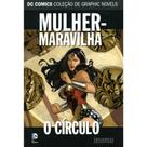 Mulher Maravilha - o Circulo - CANAL DOS LIVROS