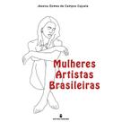 Mulheres Artistas Brasileiras (colorido)