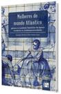 Mulheres do mundo atlântico