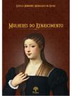 Mulheres do renascimento
