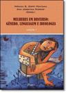 Mulheres em Discurso: Gênero, Linguagem e Ideologia - Vol.1 - PONTES