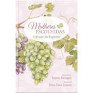 Mulheres escolhidas Mulheres escolhidas