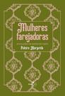Mulheres Farejadoras: A Intuição na Ponta do Nariz