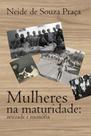 Mulheres na maturidade - ALL PRINT