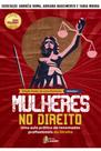 Mulheres no Direito - Volume 1