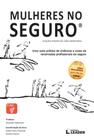 Mulheres no Seguro - Edição Poder de uma Mentoria, volume I