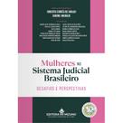 Mulheres no Sistema Judicial Brasileiro: Desafios e Perspectivas - Editora Mizuno