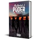 Mulheres & Poder - Lições de Empreendedorismo