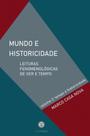 Mundo e historicidade - tempo e historicidade - vol. 2