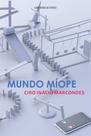 Mundo Míope - CONFRARIA DO VENTO