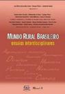 Mundo rural brasileiro: ensaios interdisciplinares Mundo rural brasileiro: ensaios interdisciplinares