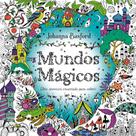 Mundos Mágicos - Uma Aventura Encantada Para Colorir