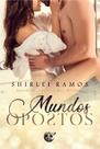 Mundos opostos