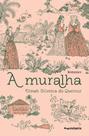 Muralha, A - INSTANTE EDITORA