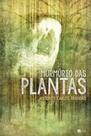 Murmurio das plantas