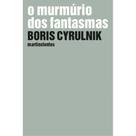 Murmurio dos fantasmas, o (* ) Murmurio dos fantasmas, o (* )