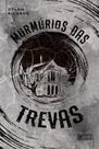 Murmúrios das Trevas - Coerência Murmúrios das Trevas - Coerência