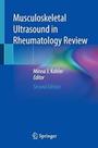 Musculoskeletal RADIOLOGIA in Rheumatology Review Musculoskeletal RADIOLOGIA in Rheumatology Review