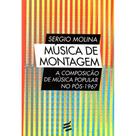 Música de Montagem - A composição de música popular no pós-1 - E Realizações