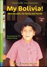 My Bolivia! Meet Ricardo, His Family And Friends - Hub Young Readers Real Lives - Stage 4 - Book With Multimidia Download And App - Hub Editorial My Bolivia! Meet Ricardo, His Family And Friends - Hub Young Readers Real Lives - Stage 4 - Book With Multimidia Download And App - Hub Editorial