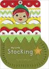 My Little Stocking - CHRONICLE BOOKS