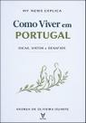 My News Explica: Como Viver em Portugal: Dicas, Vistos e Desafios