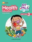 My Pals Are Here Health Education 3 - Textbook - International Edition My Pals Are Here Health Education 3 - Textbook - International Edition