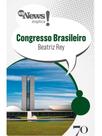 Mynews explica - congresso brasileiro